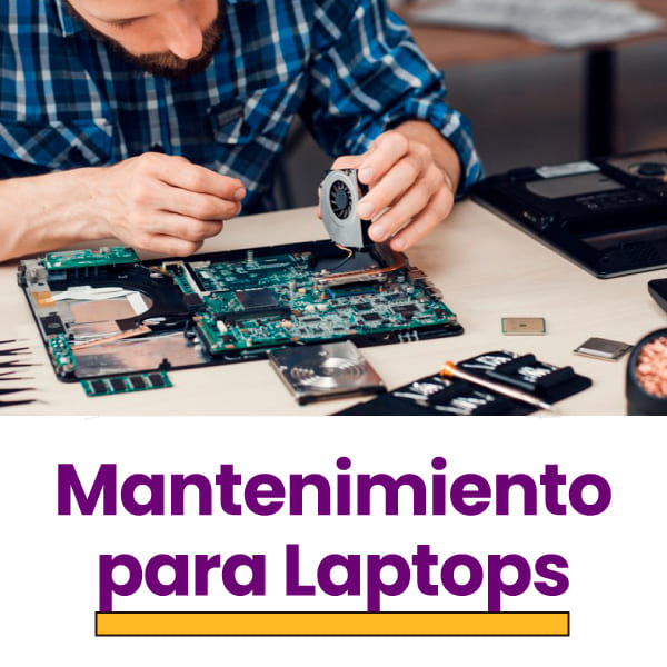 Mantenimiento para Laptop - Lima y Arequipa
